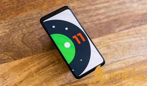 android11什么時(shí)候推送-安卓11新增了哪些功能？